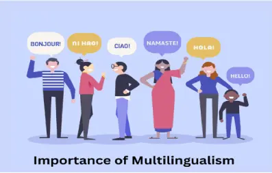 Importance of Multilingualism